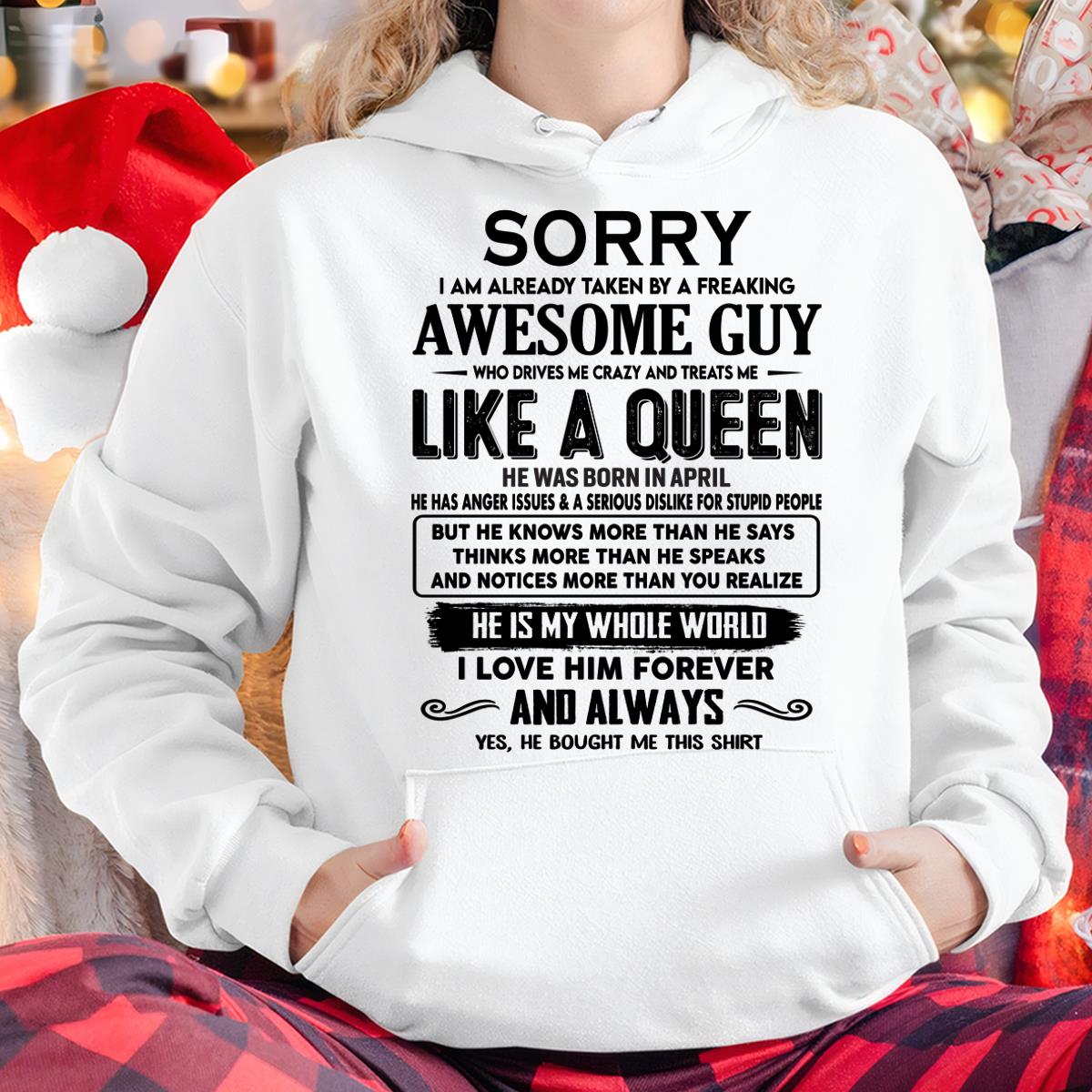 April - Sorry I am already taken by a freaking awesome guy - Gift for Wife From Husband - tracy04 (SKU-SRG-04)