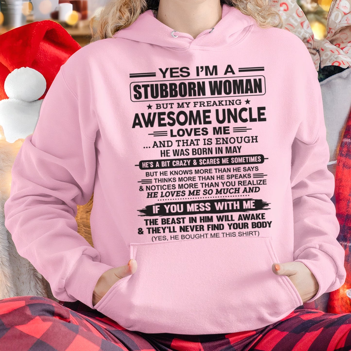 Yes I’m A Stubborn Woman T-Shirt – Birthday Gift From May Uncle - XUAN05 (SKU12-93-05)