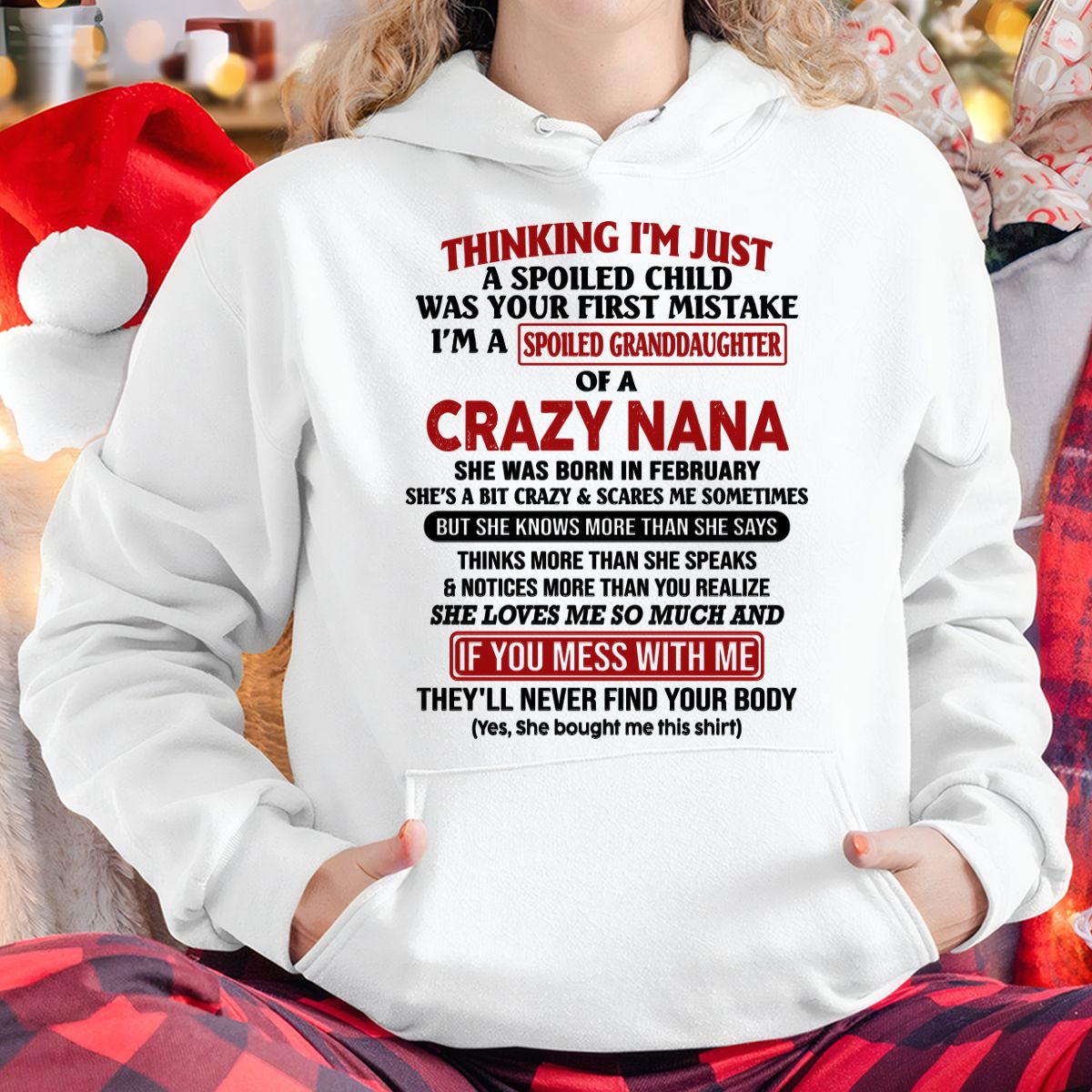 SPOILED GRANDDAUGHTER OF A CRAZY NANA T-SHIRT February Edition - From grandma to granddaughter - tracy02 (SKU07-129-02)