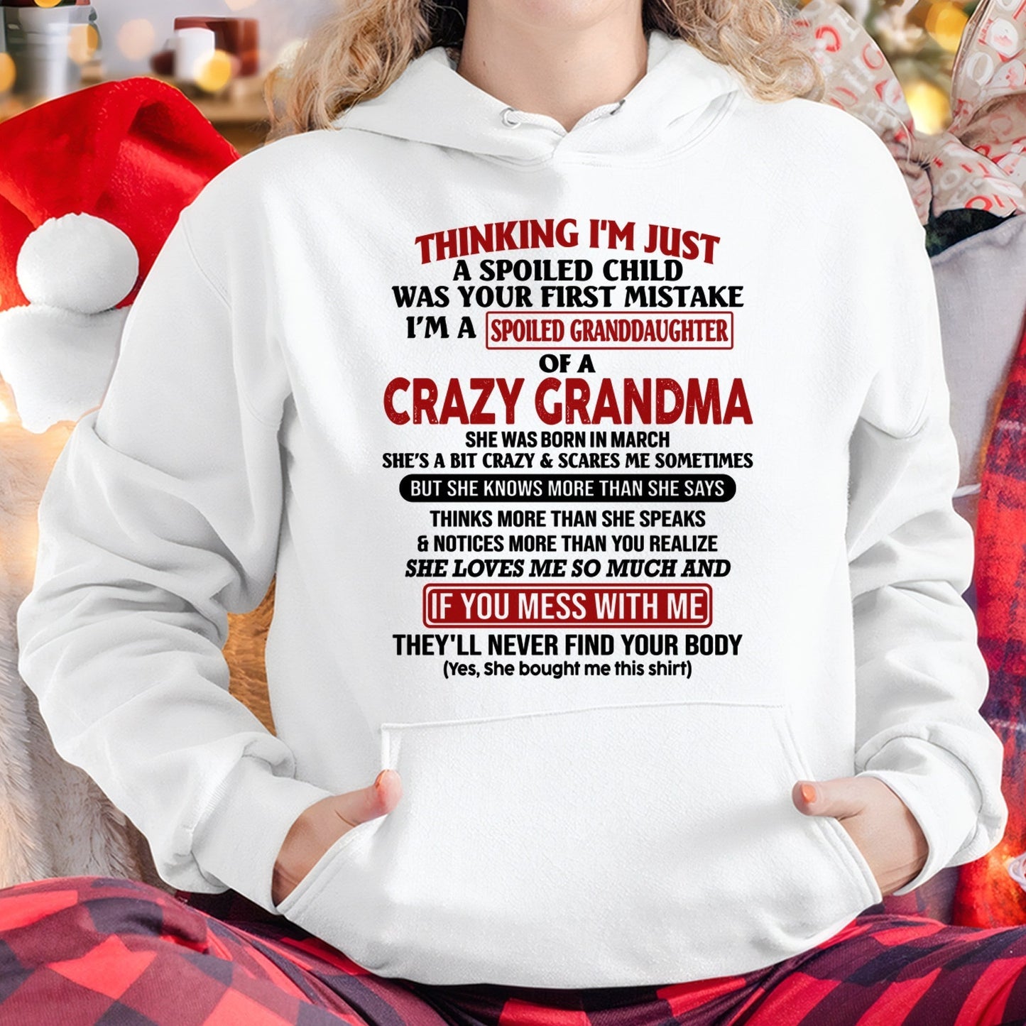 MARCH - I'M A SPOILED GRANDDAUGHTER OF A CRAZY GRANDMA - From Grandma - tracy03 (SKU-GMD1-NTT03)