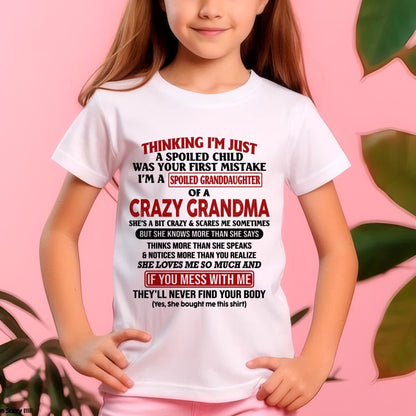 I'M A SPOILED GRANDDAUGHTER OF A CRAZY GRANDMA - From Grandma - tracy00 (SKU-GMD1-NTT00)