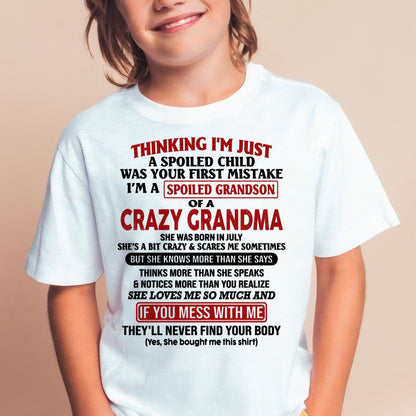 JULY - I'M A SPOILED GRANDSON OF A CRAZY GRANDMA - From Grandma - tracy07 (SKU-GMS1-NTT07)