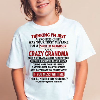 I'M A SPOILED GRANDSON OF A CRAZY GRANDMA - From Grandma - tracy00 (SKU-GMS1-NTT00)