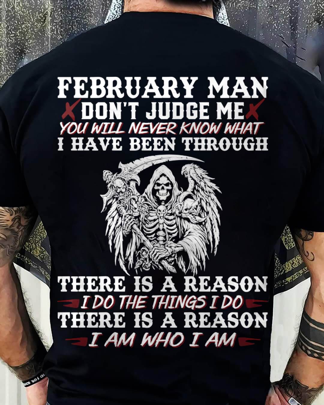 February Man Don't Judge Me – T-Shirt For Man – XUAN02 (SKU10-49-02)