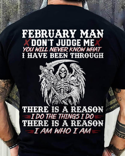 February Man Don't Judge Me – T-Shirt For Man – XUAN02 (SKU10-49-02)