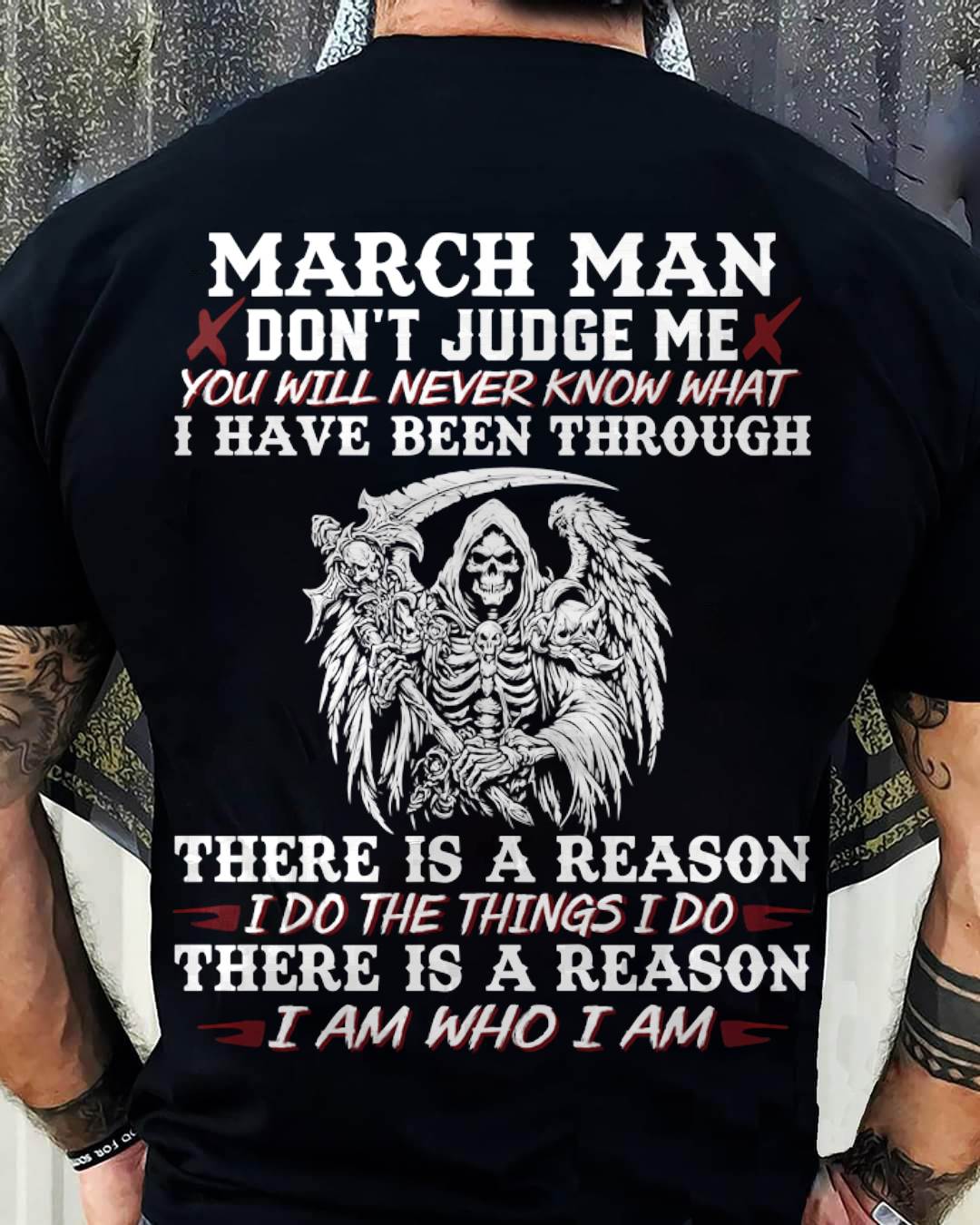 March Man Don't Judge Me – T-Shirt For Man – XUAN03 (SKU10-49-03)