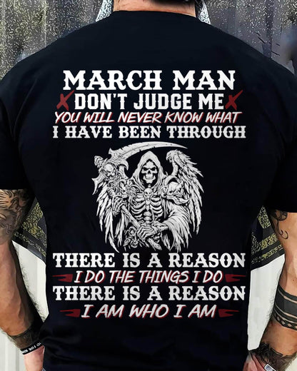 March Man Don't Judge Me – T-Shirt For Man – XUAN03 (SKU10-49-03)