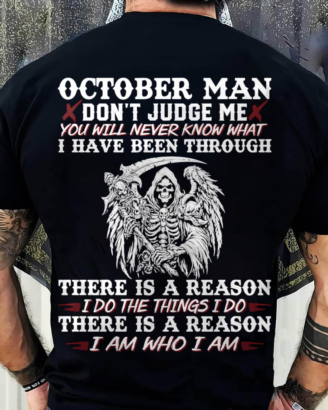 October Man Don't Judge Me – T-Shirt For Man – XUAN10 (SKU10-49-10)