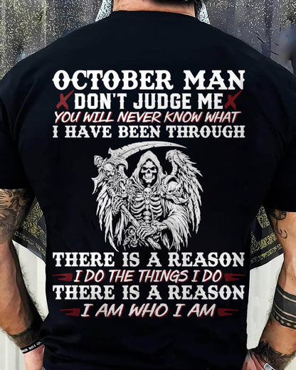 October Man Don't Judge Me – T-Shirt For Man – XUAN10 (SKU10-49-10)