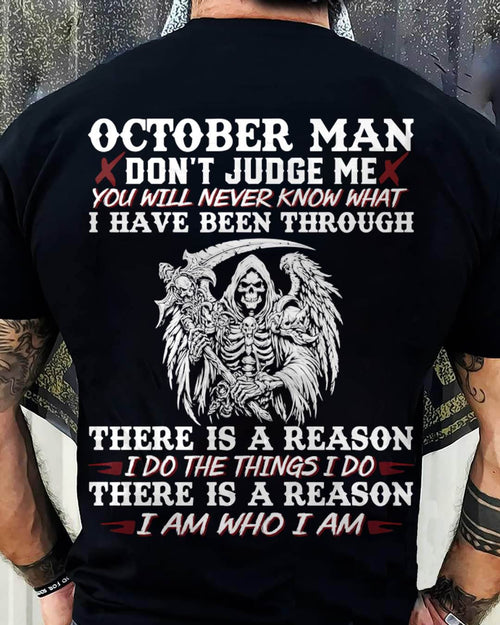 October Man Don't Judge Me – T-Shirt For Man – XUAN10 (SKU10-49-10)