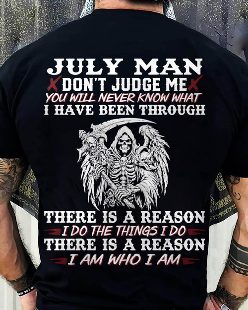 July Man Don't Judge Me – T-Shirt For Man – XUAN07 (SKU10-49-07)