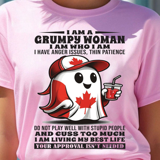 I Am A Grumpy Woman I Am Who I Am - T Shirt For Woman - XUAN (SKU09-84)
