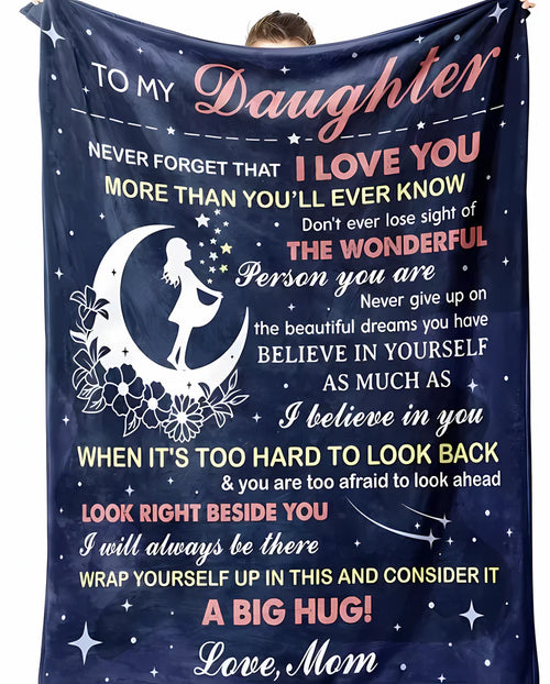 Perfect Gift - Blanket COMFORT & WARMTH - Blanket To Your DAUGHTER - From MOM TRACY (SKU2607-27)