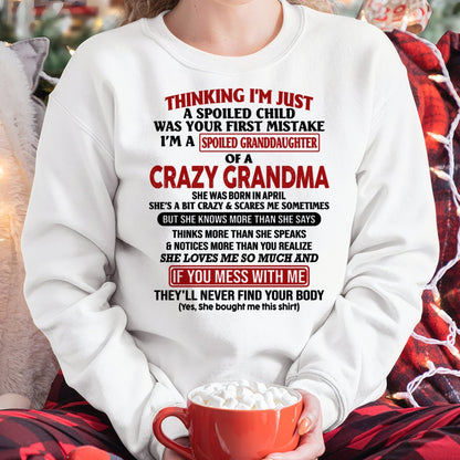 APRIL - I'M A SPOILED GRANDDAUGHTER OF A CRAZY GRANDMA - From Grandma - tracy04 (SKU-GMD1-NTT04)