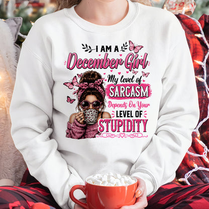 DECEMBER - SARCASM DEPENDS ON STUPID T-Shirt For WOMAN - TRACY12 (SKU2606-117-12)