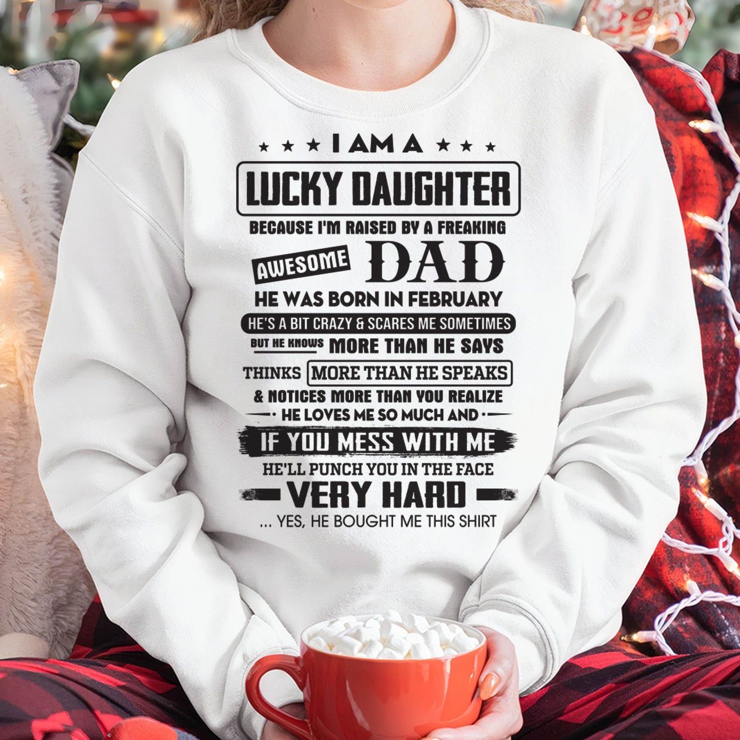 February - Lucky Daughter of Awesome Dad - Perfect Gift For Daughter From Dad - tracy02 (SKU08-47-02)