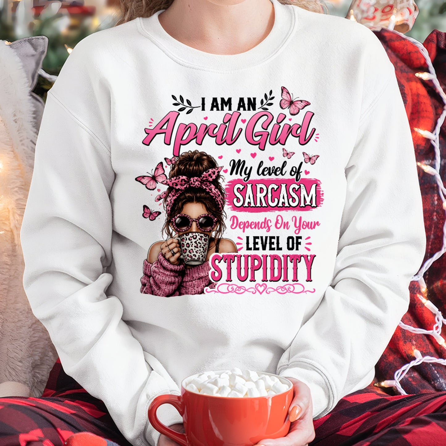 APRIL - SARCASM DEPENDS ON STUPID T-Shirt For WOMAN - TRACY04 (SKU2606-117-04)