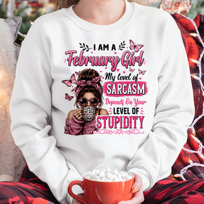 FEBRUARY - SARCASM DEPENDS ON STUPID T-Shirt For WOMAN - TRACY02 (SKU2606-117-02)