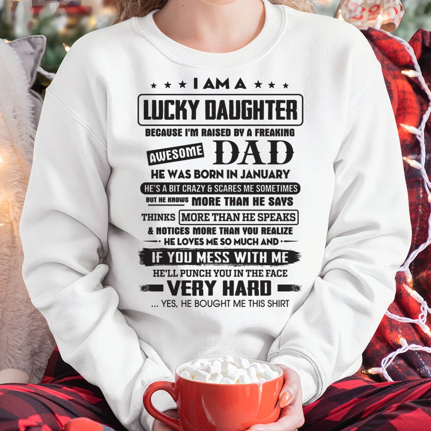 January - Lucky Daughter of Awesome Dad - Perfect Gift For Daughter From Dad - tracy01 (SKU08-47-01)