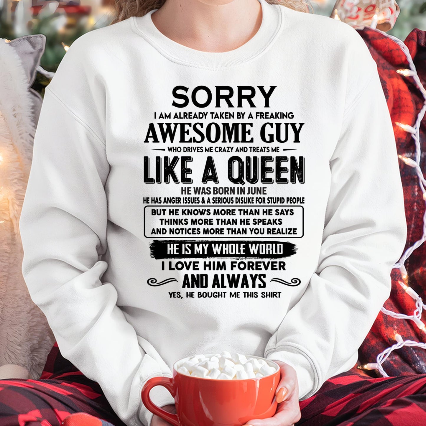 June - Sorry I am already taken by a freaking awesome guy - Gift for Wife From Husband - tracy06 (SKU-SRG-06)