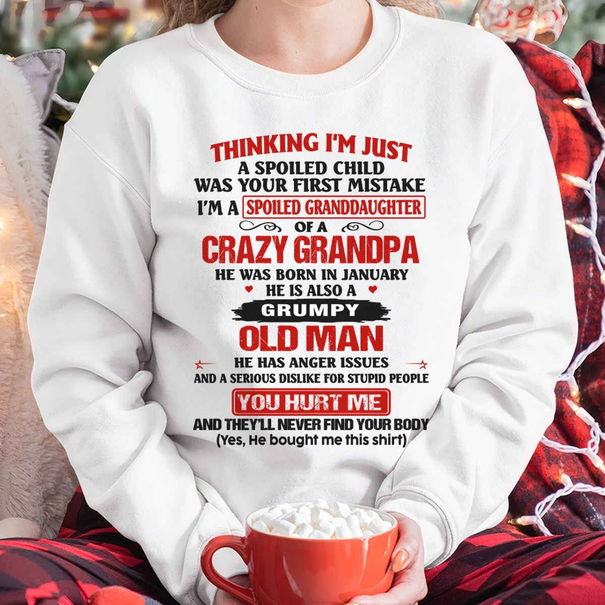 Spoiled Granddaughter of a Crazy Grandpa Shirt – Birthday Gift from January Grandpa / Man - XUAN01 (SKU12-200-01)