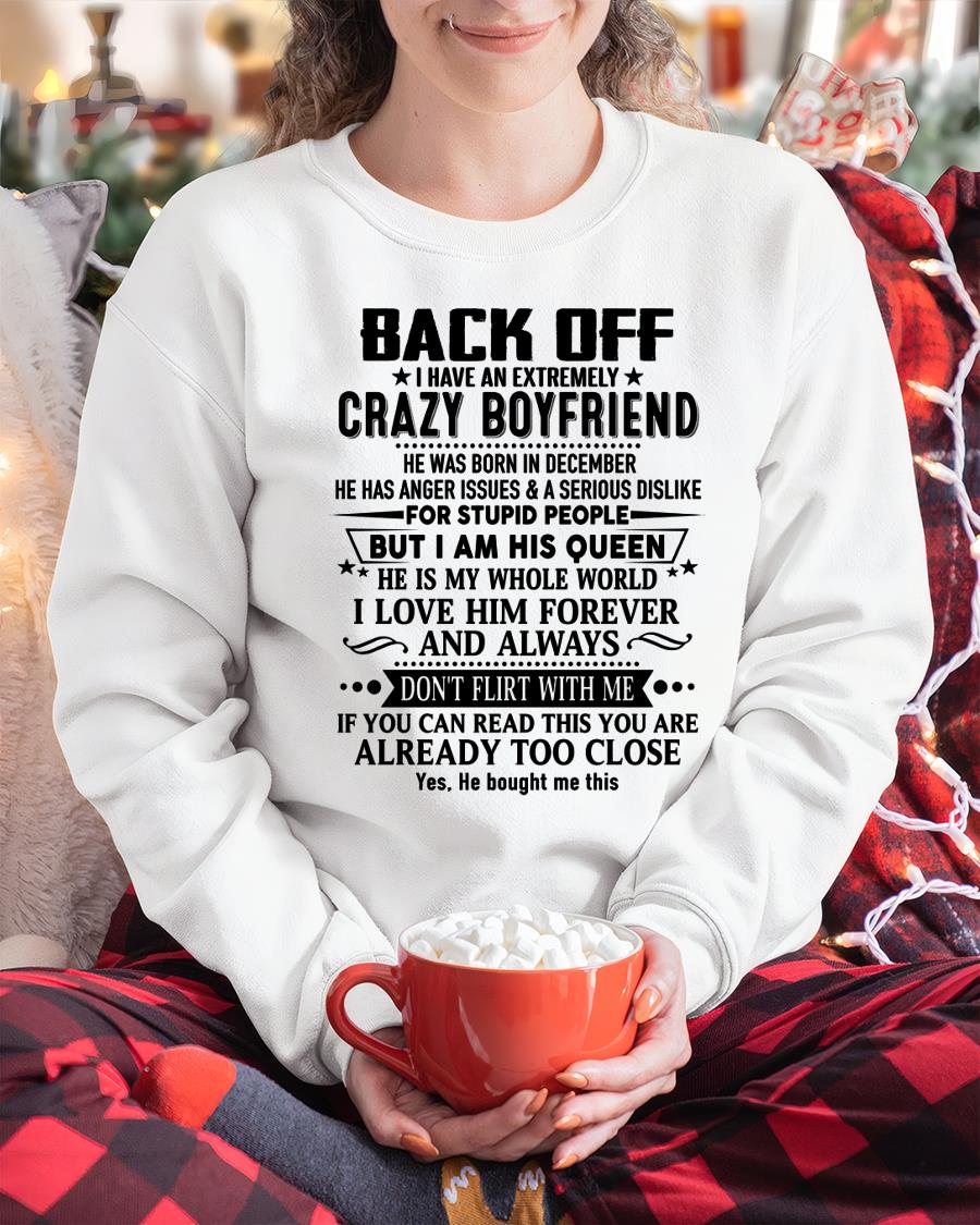 December - Back Off I Have An Extremely Crazy Boyfriend - Gift For Wife From Husband - tracy12 (SKUT-BACKOFF-12)
