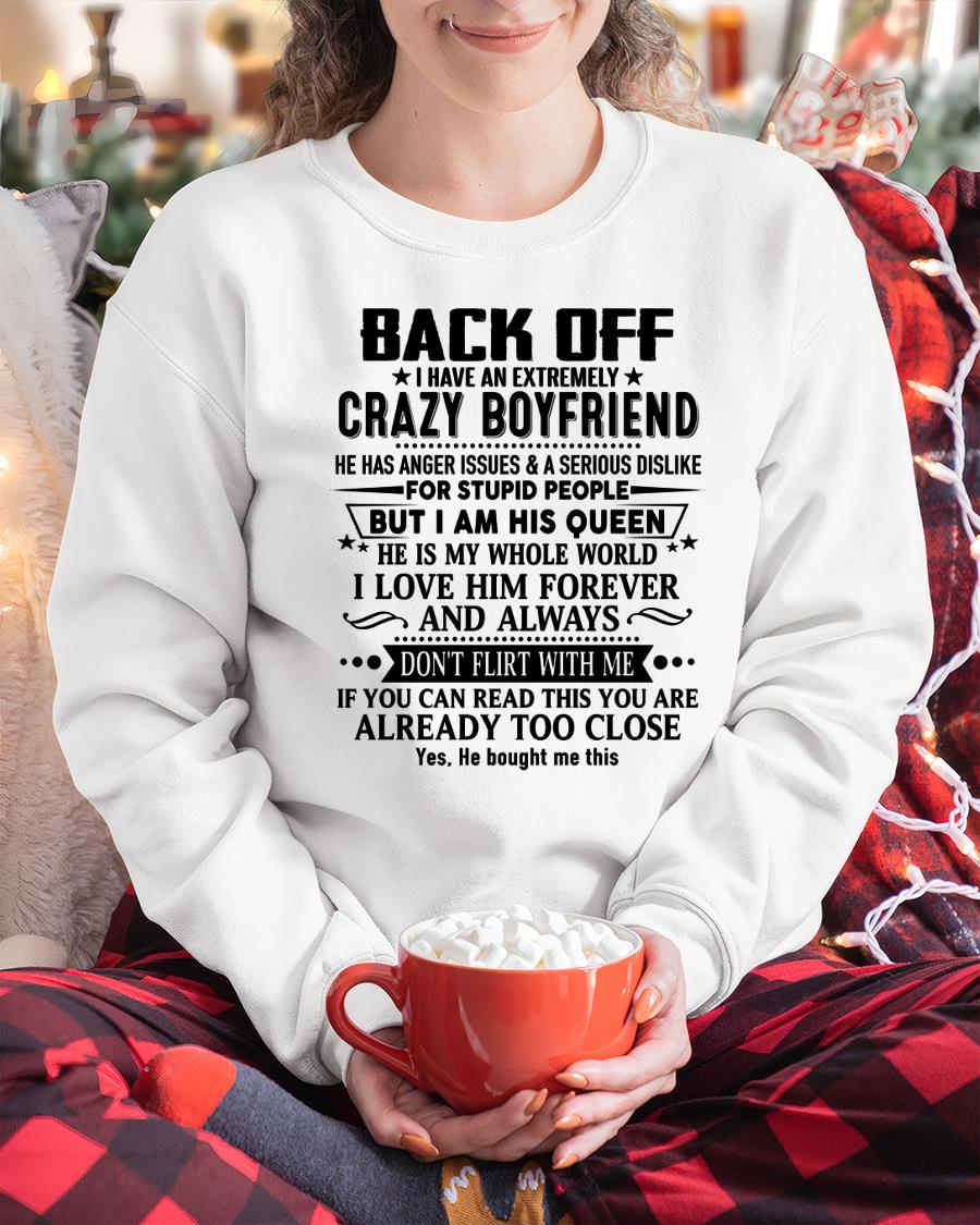 Back Off I Have An Extremely Crazy Boyfriend - - Gift For Wife From Husband - tracy00 (SKUT-BACKOFF-00)