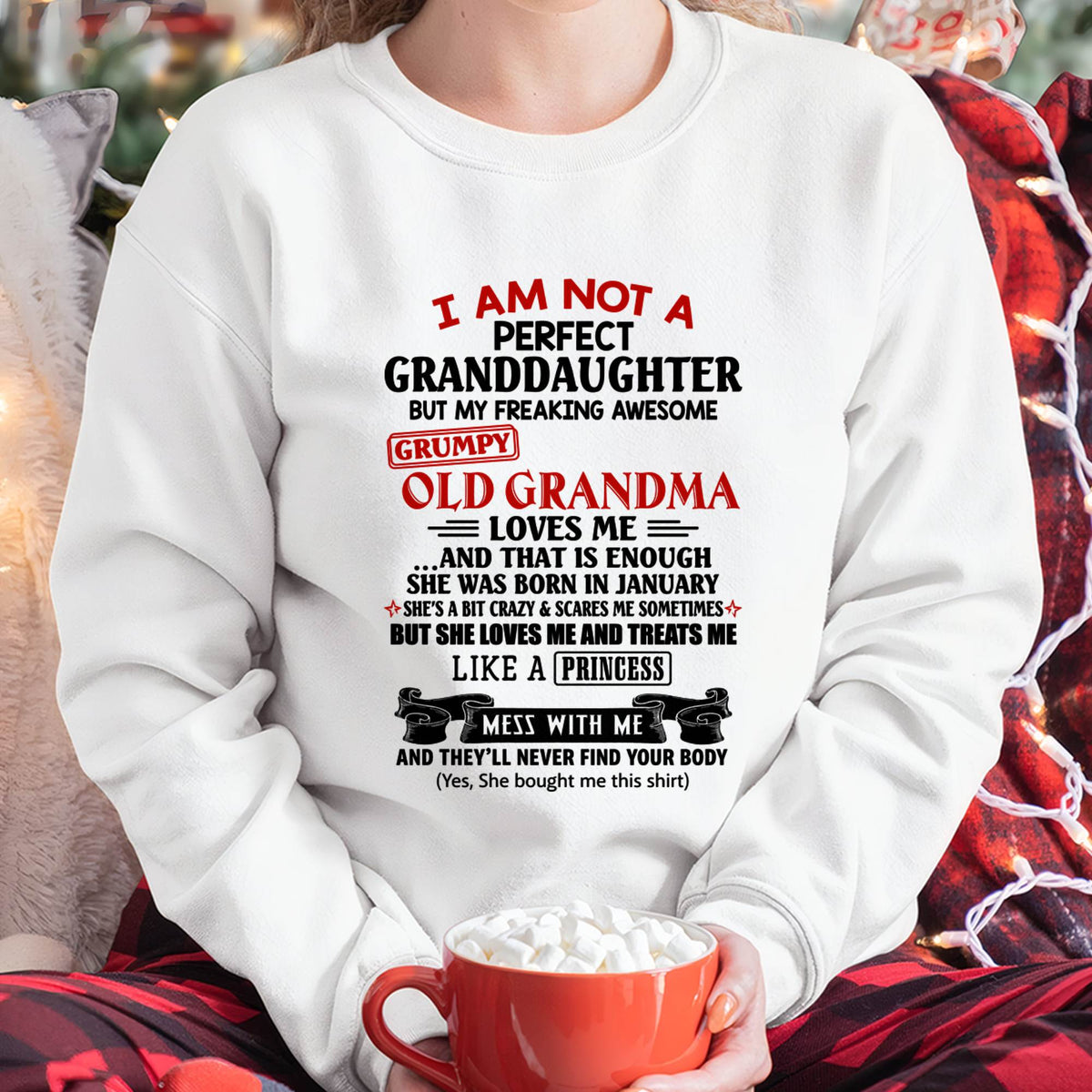 JANUARY - I AM NOT A PERFECT GRANDDAUGHTER  - GIFT FROM GRANDMA -tracy01 - (SKU2606-381-01)