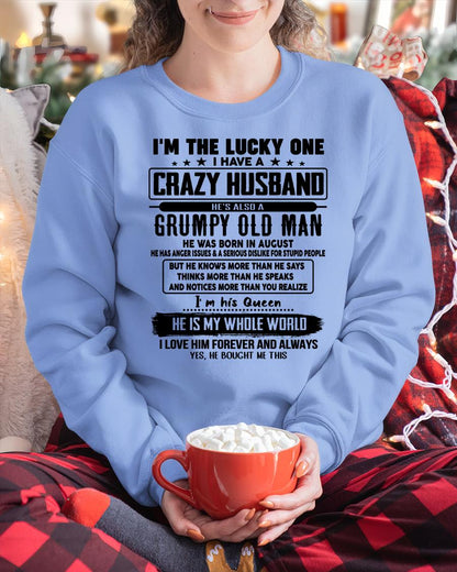 August - I am Lucky One I Have A Crazy Husband - Gift for Wife From Husband - tracy08 (SKUT-LUCKYONE-08)