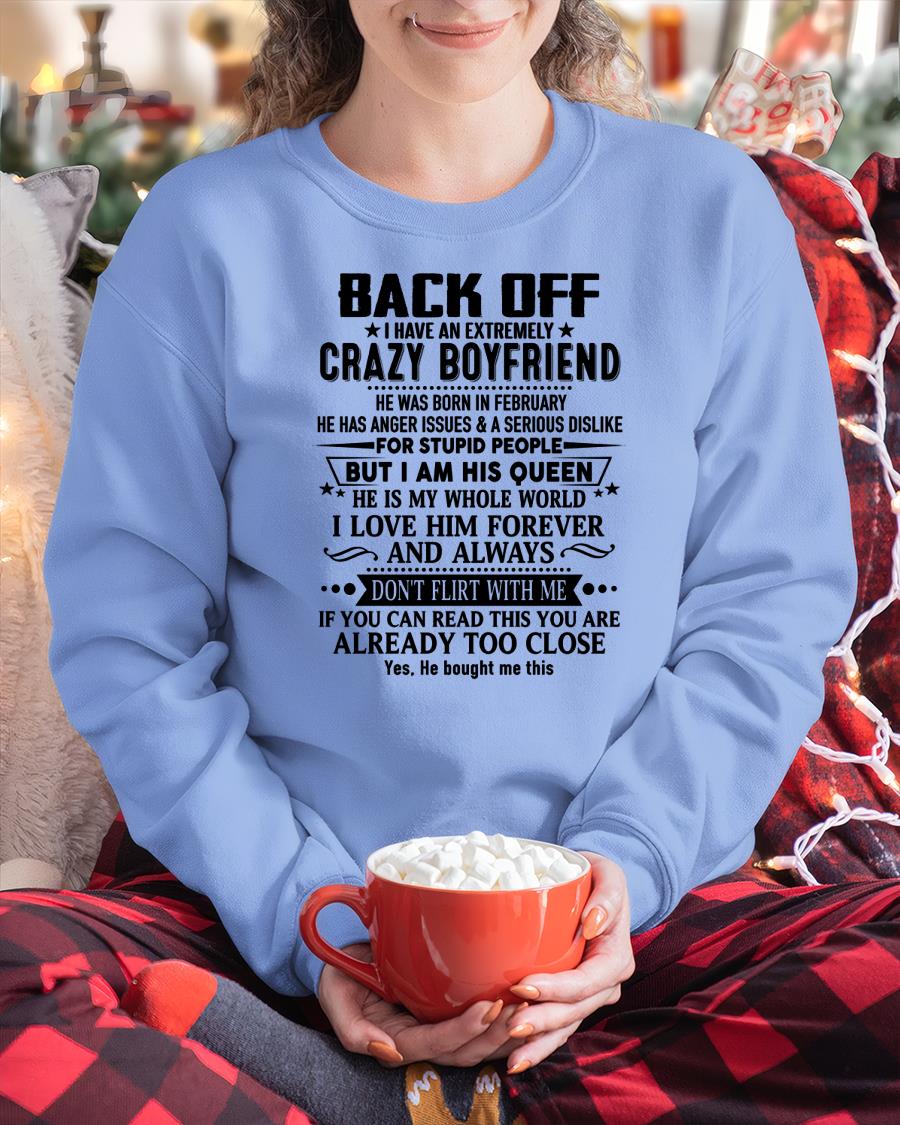 February - Back Off I Have An Extremely Crazy Boyfriend - Gift for Wife From Husband tracy02 (SKUT-BACKOFF-02)