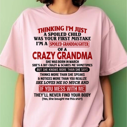 MARCH - I'M A SPOILED GRANDDAUGHTER OF A CRAZY GRANDMA - From Grandma - tracy03 (SKU-GMD1-NTT03)