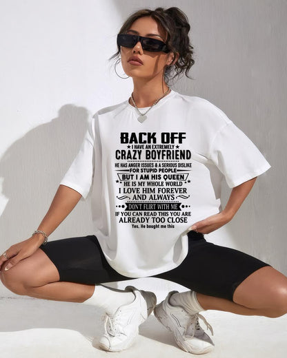 Back Off I Have An Extremely Crazy Boyfriend - - Gift For Wife From Husband - tracy00 (SKUT-BACKOFF-00)