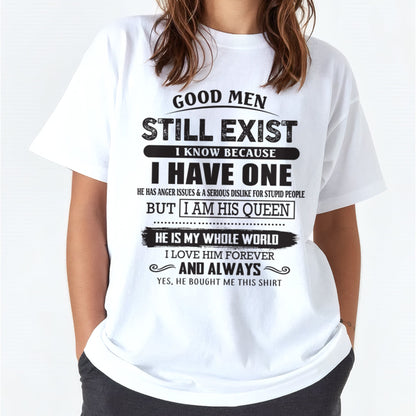 Good Men Still Exist - Perfect Gift For Your Girlfriend, Wife From Husband / Man - XUAN00 (SKU07-166-00)