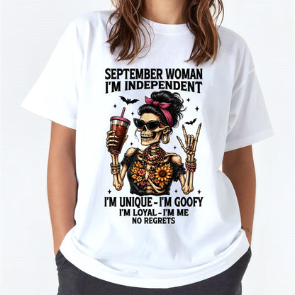 SEPTEMBER - I'M UNIQUE GOOFY LOYAL For WOMAN T-Shirt - TRACY09 (SKU2606-33-09)