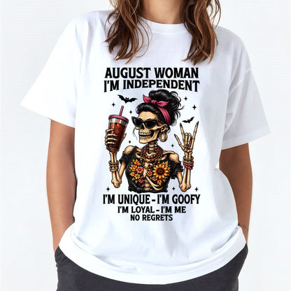 AUGUST - I'M UNIQUE GOOFY LOYAL For WOMAN T-Shirt - TRACY08 (SKU2606-33-08)