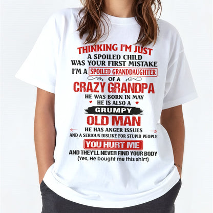Spoiled Granddaughter of a Crazy Grandpa Shirt – Birthday Gift from May Grandpa / Man - XUAN05 (SKU12-200-05)