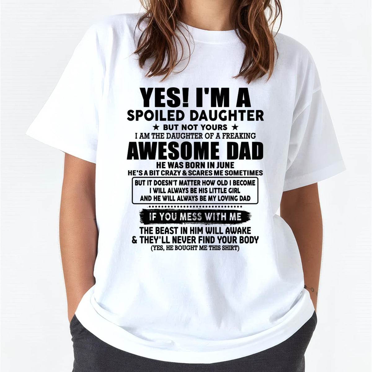 June - I'm Spoiled Daughter - Gift for Daughter from Dad - KATE06 (SKU-TDD1206-06)