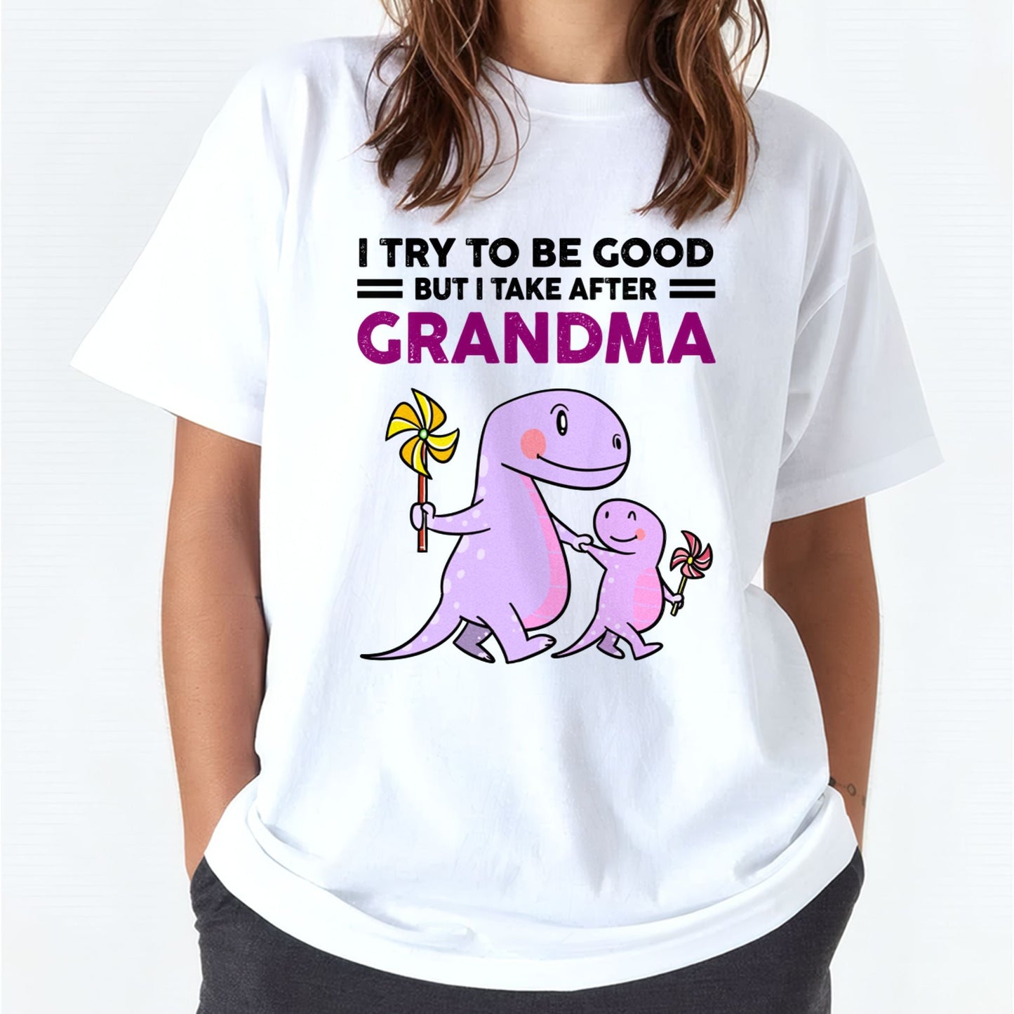 TRY TO BE GOOD BUT I TAKE AFTER GRANDMA- For granddaughter T shirt tracy00 (SKU07-87)