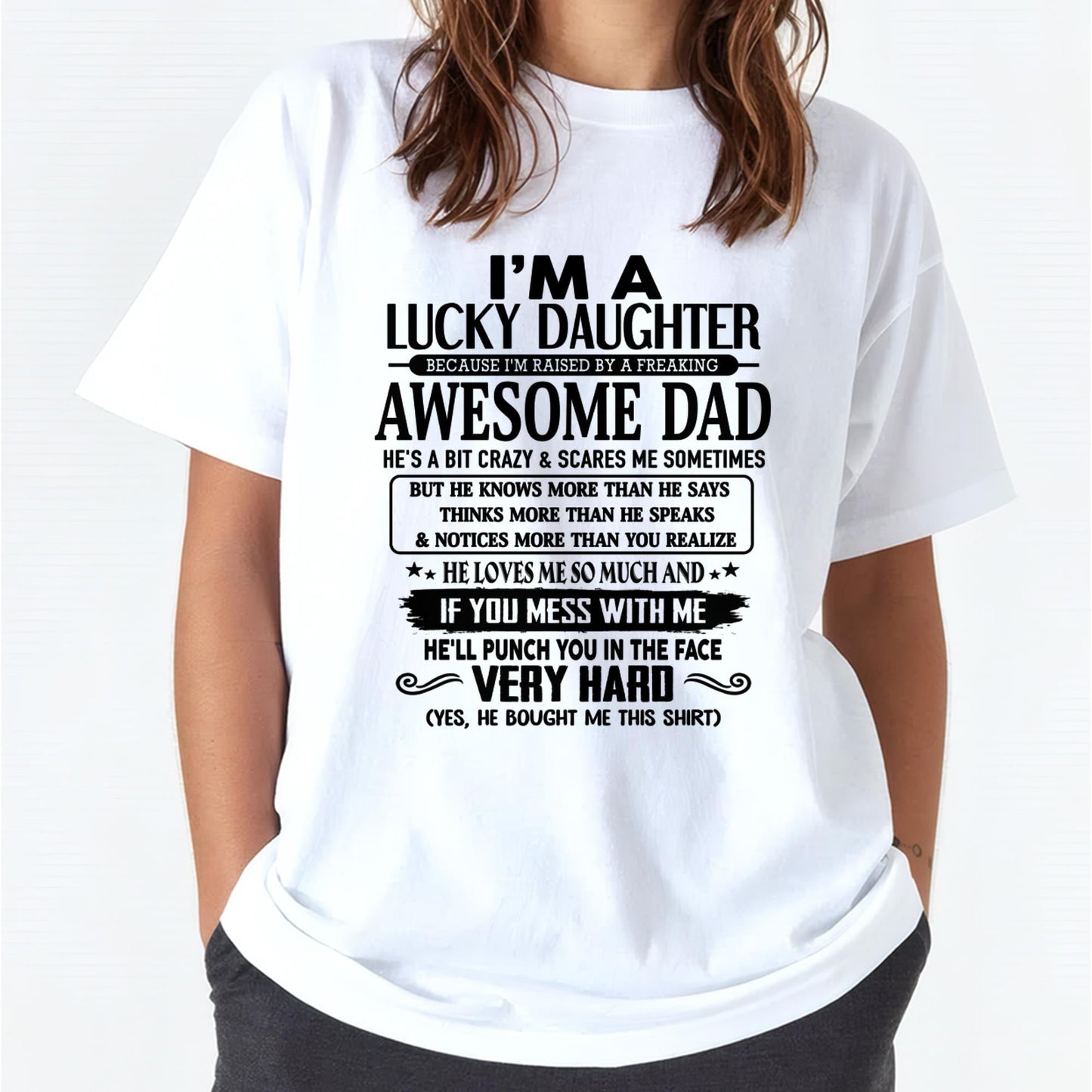 I'm Lucky Daughter - Gift for Daughter from Dad - XUAN00 (SKU-TLUCKYDD-00)