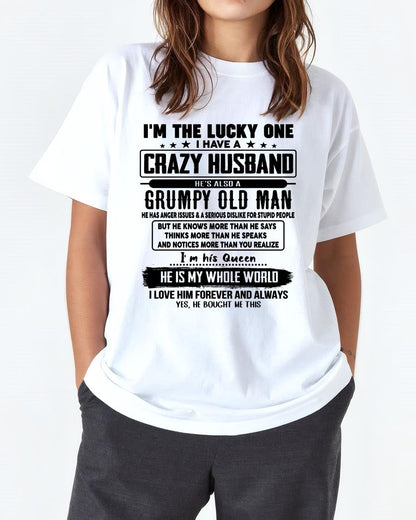 I am Lucky One I Have A Crazy Husband - Gift for Wife From Husband - tracy00 (SKUT-LUCKYONE-00)