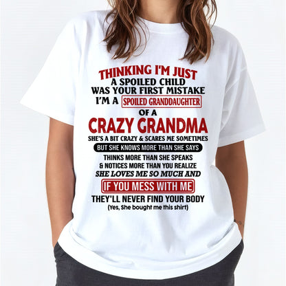 I'M A SPOILED GRANDDAUGHTER OF A CRAZY GRANDMA - From Grandma - tracy00 (SKU-GMD1-NTT00)