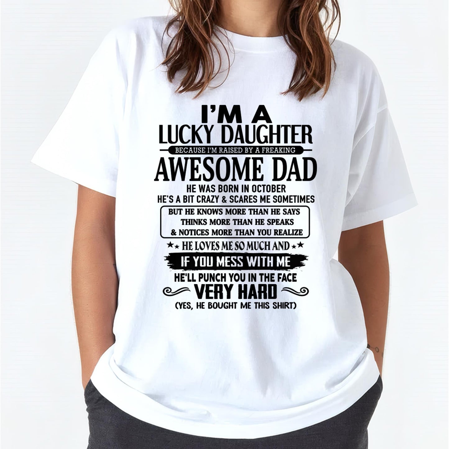 October - I'm Lucky Daughter - Gift for Daughter from Dad - XUAN10 (SKU-TLUCKYDD-10)