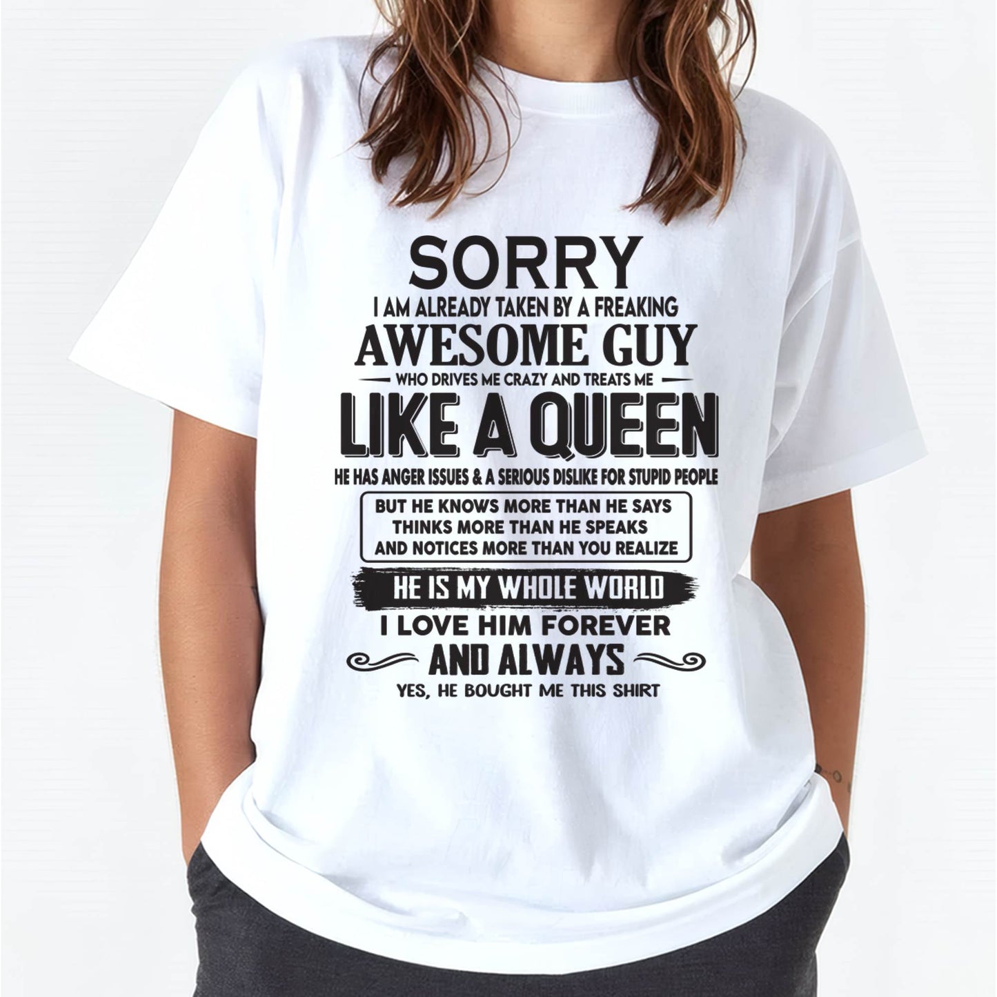 Sorry I am already taken by a freaking awesome guy - Gift for Wife From Husband - tracy00 (SKU08-25-00)