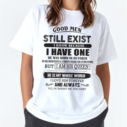 October - Good Men Still Exist - Perfect Gift For Your Girlfriend, Wife From Husband / Man - XUAN10 (SKU07-166-10)