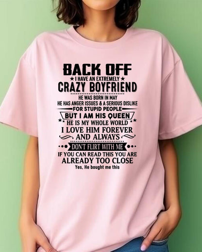 May - Back Off I Have An Extremely Crazy Boyfriend - Gift For Wife From Husband - tracy05 (SKUT-BACKOFF-05)