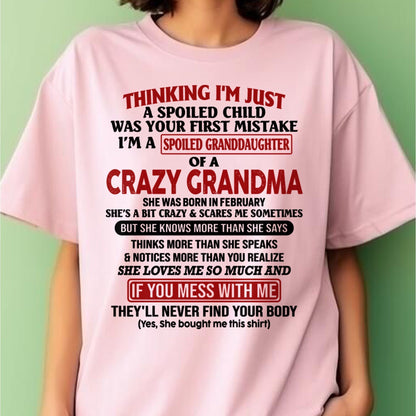 FEBRUARY - I'M A SPOILED GRANDDAUGHTER OF A CRAZY GRANDMA - From Grandma - tracy02 (SKU-GMD1-NTT02)