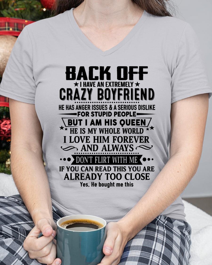 Back Off I Have An Extremely Crazy Boyfriend - - Gift For Wife From Husband - tracy00 (SKUT-BACKOFF-00)