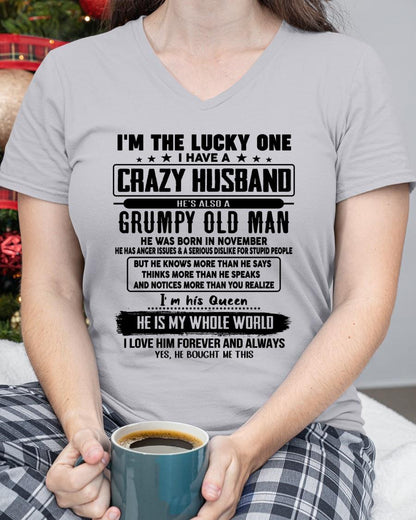 November - I am Lucky One I Have A Crazy Husband - Gift for Wife From Husband - tracy11 (SKUT-LUCKYONE-11)