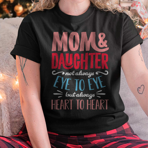 Mom and Daughter T shirt - Gift For Daughter from Mom - tracy00