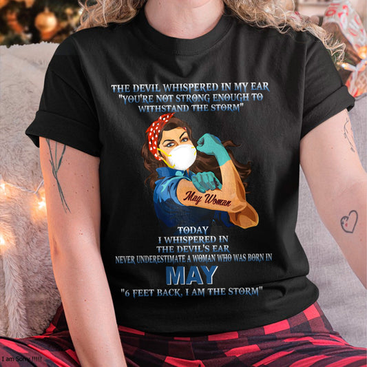Never Underestimate A Woman Born In May – May Woman “I Am The Storm” - FMA / XUAN05 (SKU12-322-05)